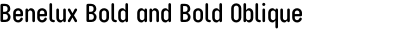 Benelux Bold and Bold Oblique